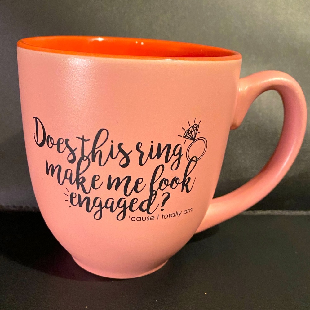 Pink Does this ring make me look engaged? Cup